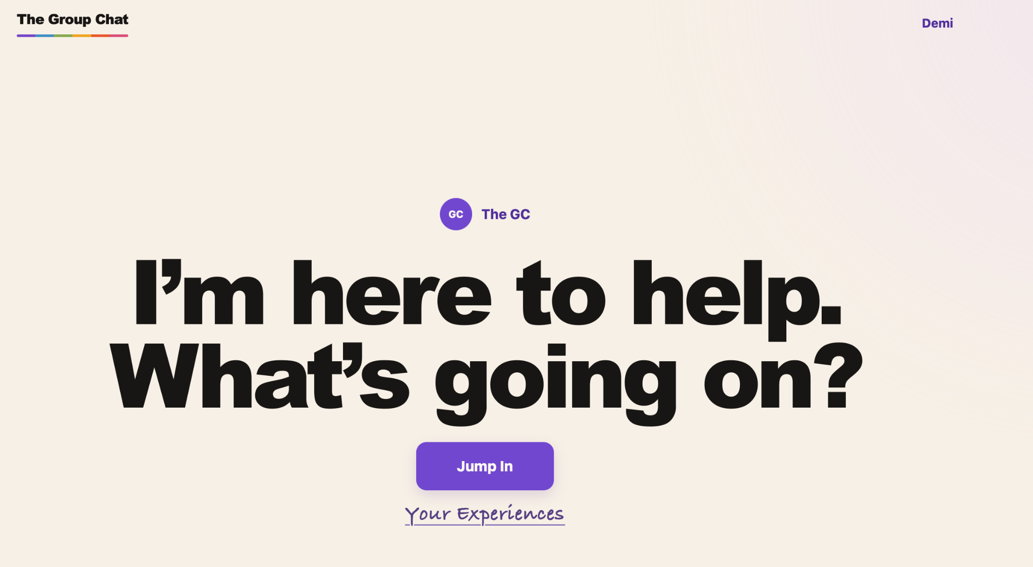 The GC: I'm here to help. What's going on? Jump In and Your Experiences appear within the product screenshot, not as website controls.